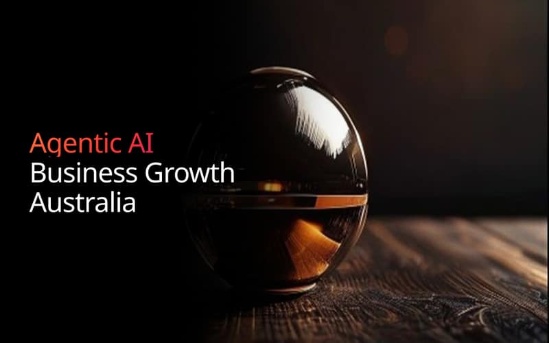 Agentic AI Business Growth Australia